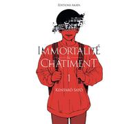 Immortalité et Châtiment - Tome 1 - Kentaro Sato - Akata - broché - Manga