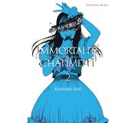 Immortalité et Châtiment - Tome 2