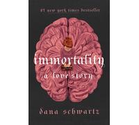 Immortality: A Love Story