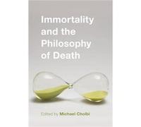 Immortality and the Philosophy of Death Inconnu (Auteur)