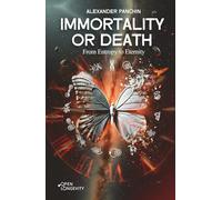 Immortality or Death: From Entropy to Eternity