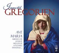 Immortel grégorien - Ave Maria CD