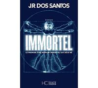 Immortel - Le premier être humain immortel est déjà né