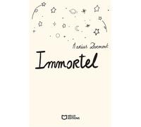 Immortel - Marius Dormont - Hello - broché - Roman