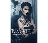 IMMORTELLE - 1 | Livre lesbien, romance lesbienne (bit-lit)
