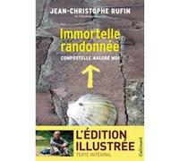Immortelle randonnée Jean-Christophe Rufin (Auteur)