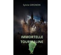 IMMORTELLE TOURMALINE