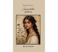 Immortelles destinées