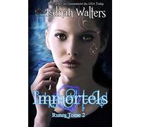 Immortels: Tome 2