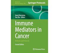 Immune Mediators in Cancer: Methods and Protocols