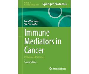 Immune Mediators in Cancer: Methods and Protocols