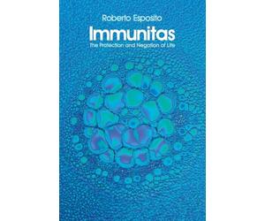 Immunitas: The Protection and Negation of Life