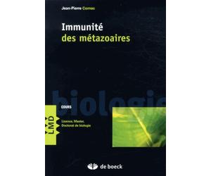 Immunité des métazoaires: Aspects cellulaires, moléculaires, génétiques et évolutifs