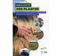 Immunité des plantes: Quelles stratégies pour l'optimiser dans un contexte agroécologique ?