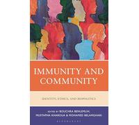 Immunity and Community: Identity, Ethics, and Biopolitics