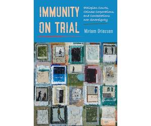 Immunity on Trial: Ethiopian Courts, Chinese Corporations, and Contestations over Sovereignty