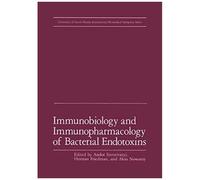Immunobiology And Immunopharmacology Of Bacterial Endotoxins