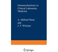 Immunochemistry In Clinical Laboratory Medicine