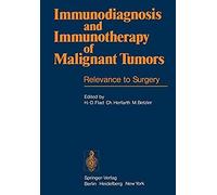 Immunodiagnosis And Immunotherapy Of Malignant Tumors