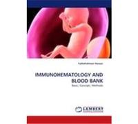 IMMUNOHEMATOLOGY AND BLOOD BANK Hassan, Fathelrahman (Auteur)