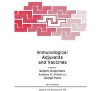 Immunological Adjuvants & Vaccines Gregory Gregoriadis, Anthony C Allison, George Poste (Auteur)