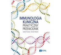 Immunologie clinique - Izabela Toczyska, Dariusz Sołdacki (Buch auf Polnisch)