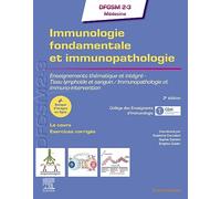 Immunologie fondamentale et immunopathologie: Enseignements thématique et intégré - Tissu lymphoïde et sanguin / Immunopathologie et immuno-interv