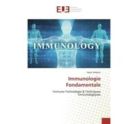 Immunologie Fondamentale Immuno-Technologie & Techniques immunologiques - Hayat Didaoui - Universitaires Europeennes - broché - Livre