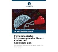 Immunologische Erkrankungen der Mund-, Kiefer- und Gesichtsregion