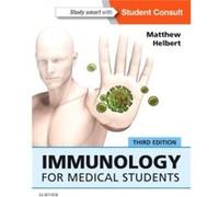 Immunology for Medical Students by Helbert & Matthew Consultant Immunologist & Yorkshire & UK Inconnu (Auteur)
