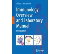 Immunology: Overview and Laboratory Manual