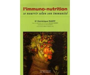 Immunonutrition - Se Nourrir Selon Son Immunité