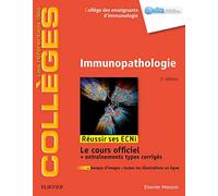 Immunopathologie: Réussir les ECNi