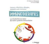 Immunothérapies Stephane Champiat (Auteur), Nicolas Noël (Auteur)