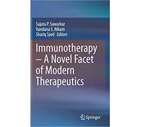 Immunotherapy - A Novel Facet Of Modern Therapeutics