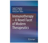 Immunotherapy - A Novel Facet Of Modern Therapeutics