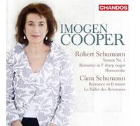 Imogen Cooper Joue Schumann : Sonate No. 1 Opus 11, Romance No. 2 Opus 28, Humoresque Opus