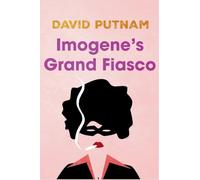 Imogene's Grand Fiasco: The Misadventures of Imogene Taylor