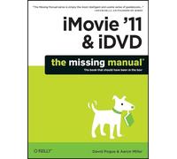 iMovie '11 & IDVD: The Missing Manual
