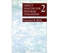Impact Analysis For Program Evaluation