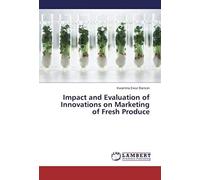 Impact And Evaluation Of Innovations On Marketing Of Fresh Produce