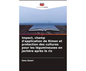 Impact, champ d'application de Rimon et protection des cultures pour les légumineuses en jachère après le riz