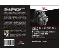 Impact De La Gestion De La Chaîne D'approvisionnement Sur La Croissance Des Entreprises
