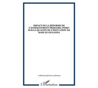 Impact de la réforme de l'enseignement primaire (PERP) sur la qualité de l'éducation de base en Ouganda - J. Eilor - L'harmattan - broché - Essai