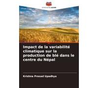Impact De La Variabilité Climatique Sur La Production De Blé Dans Le Centre Du Népal