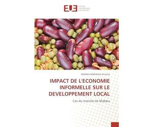 IMPACT DE L'ECONOMIE INFORMELLE SUR LE DEVELOPPEMENT LOCAL: Cas du marché de Maluku
