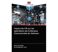 Impact de l'IA sur les opérations de la Banque Commerciale du Vietnam