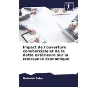 Impact de l'ouverture commerciale et de la dette extérieure sur la croissance économique