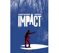 Impact - Deloupy - Casterman - broché - Roman graphique