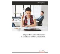 Impact des Cantines Scolaires et Assistance des ONGs au Tchad